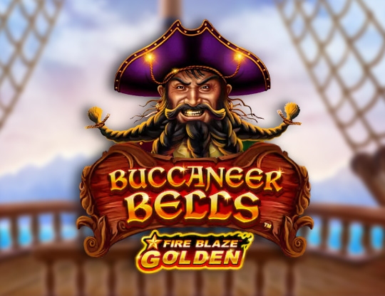 Fire Blaze Golden: Buccaneer Bells